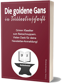 Buchschmied Newsletter | Sütterlin-Märchen